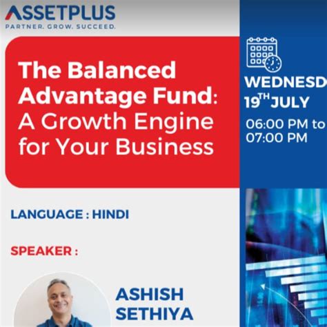 The Balanced Advantage Fund: A Growth Engine for Your Business | AssetPlus