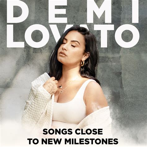 Demi Lovato: Songs Close To New Milestones on Spotify