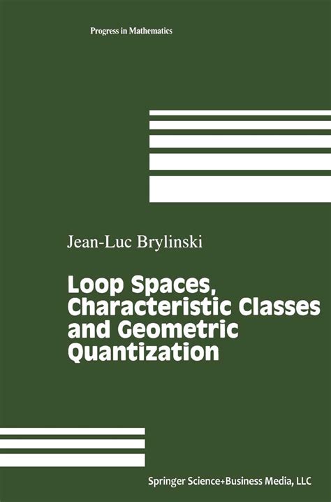 Buy Loop Spaces, Characteristic Classes and Geometric Quantization: 107 ...