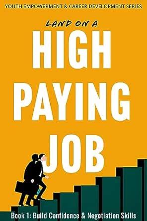 Land on a High-Paying Job: How to Build Confidence & Assertiveness ...