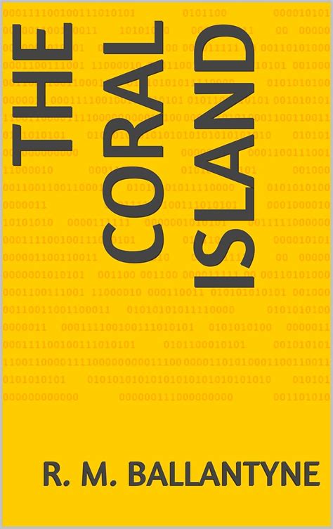 The Coral Island eBook : M. Ballantyne, R.: Amazon.in: Kindle Store