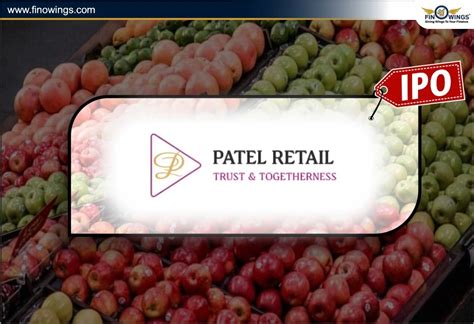 Patel Retail IPO: Price, Analysis, And GMP