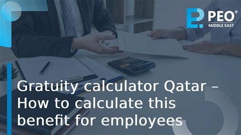 Gratuity calculator Qatar – Calculate Gratuity Online for 2023