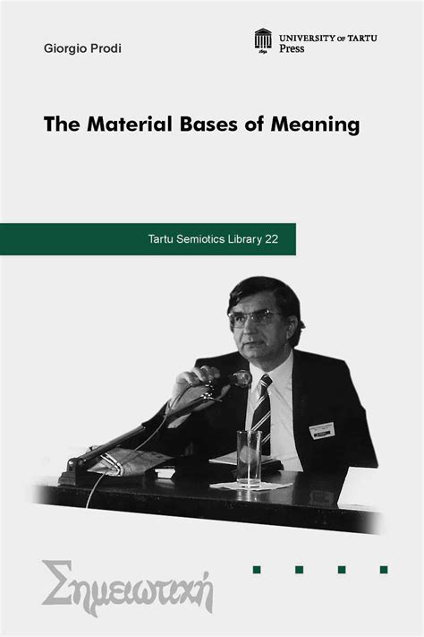 The Material Bases of Meaning | Tartu Ülikool