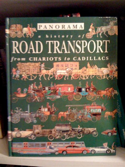 Road Transport: From Chariots To Cadillacs: 1 (A History Of) : Salaryia ...