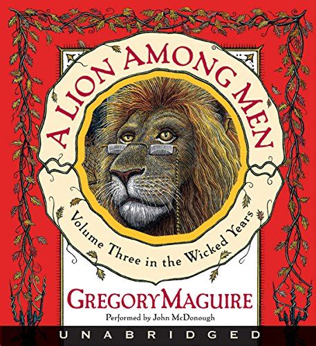 A Lion Among Men: The Wicked Years, Volume 3 (Audio Download): Gregory ...