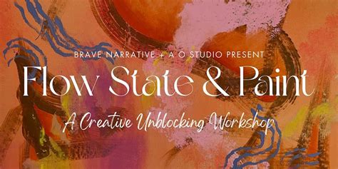 Flow State & Paint, A Creative Unblocking Workshop, 554 Clark Drive ...