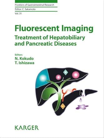 Buy Fluorescent Imaging: Treatment of Hepatobiliary and Pancreatic ...