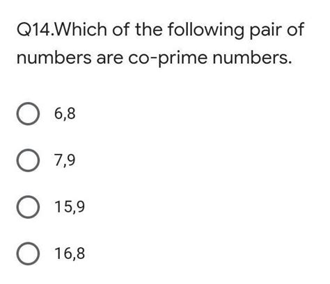 Which of the following pair of numbers are co-prime numbers. - Brainly.in