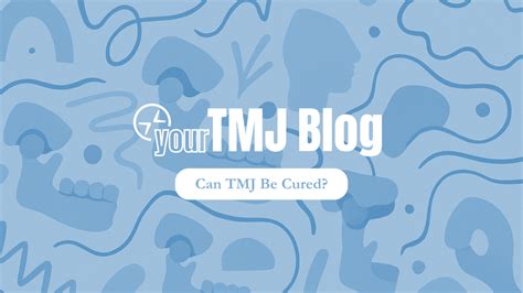 Can TMJ Be Cured? – yourTMJ