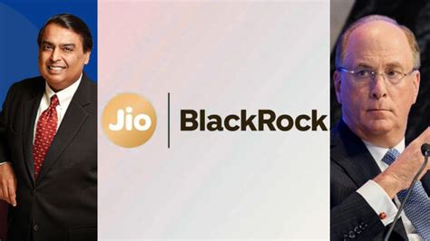 What Is Jio BlackRock? Inside Mukesh Ambani’s Ambitious Bet To Reshape ...