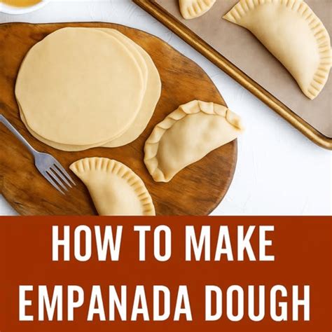 Empanada Dough Recipe – Flaky, Tender, and Perfect for Any Filling