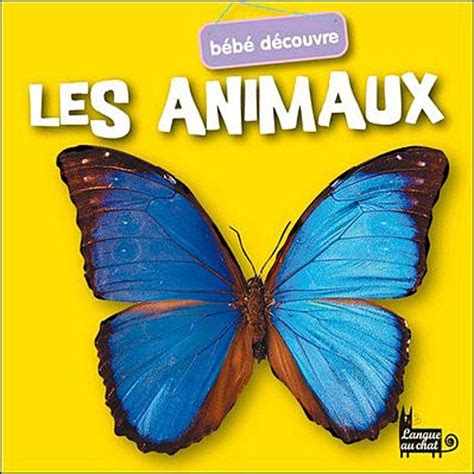 Amazon.in: Buy Les animaux - bebe découvre Book Online at Low Prices in ...