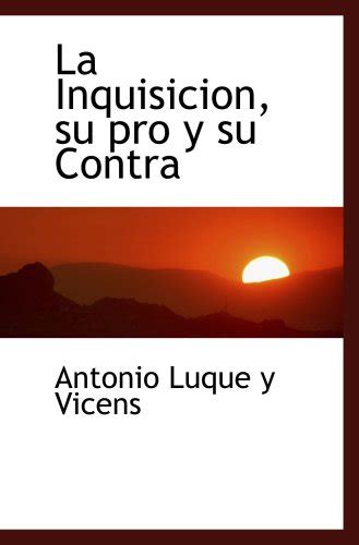 La Inquisicion, su pro y su Contra : Amazon.in: Books