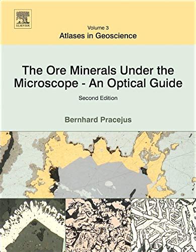 Buy The Ore Minerals Under the Microscope: An Optical Guide: Volume 3 ...
