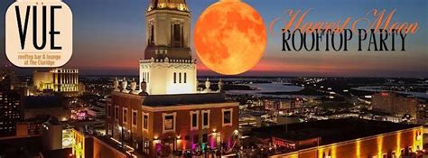 HARVEST MOON ROOFTOP PARTY, The Vue at the Claridge Hotel, Atlantic ...