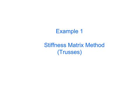 Image result for Stiffness Matrix Method Solved Examples