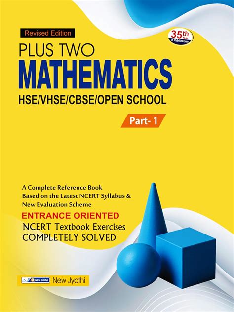 PLUS TWO MATHS TEXT BOOK PART 1 FOR HSE/VHSE/CBSE/OPEN SCHOOL : NEW ...