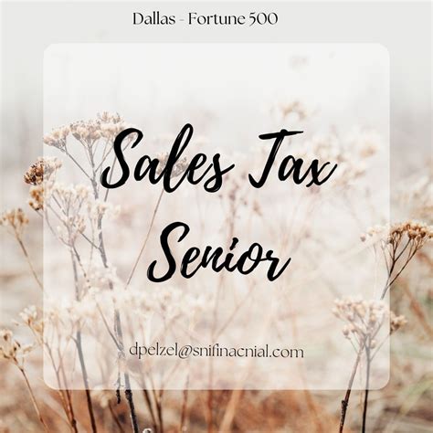 SALES TAX SENIOR - DALLAS - FORTUNE 500 Fortune 500 is searching for a ...