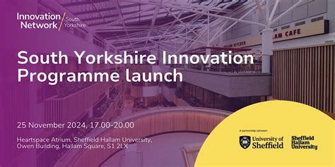 South Yorkshire Innovation Programme launch, Owen Building, Sheffield ...