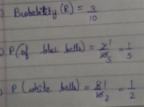 a bag contains 3 Red 2 blue and 5 white balls A ball is drawn at random ...