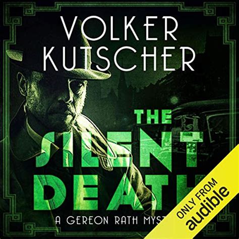 The Silent Death: Gereon Rath, Book 2 (Audio Download): Volker Kutscher ...