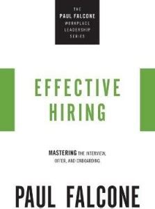 Effective Hiring: Buy Effective Hiring by Falcone Paul at Low Price in ...