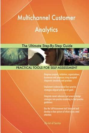 Buy Multichannel Customer Analytics The Ultimate Step-By-Step Guide ...