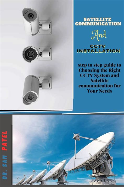 SATELLITE COMMUNICATION AND CCTV INSTALLATION: Step to step guide to ...