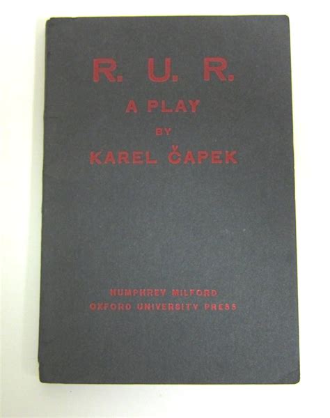 R.U.R.: (Rossum's Universal Robots): A Play by CAPEK, KAREL.: (1923 ...