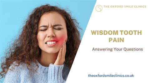 Wisdom Tooth Pain - Answering Your Questions