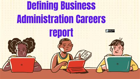 Business Administration Careers report ( 9 Top Tip