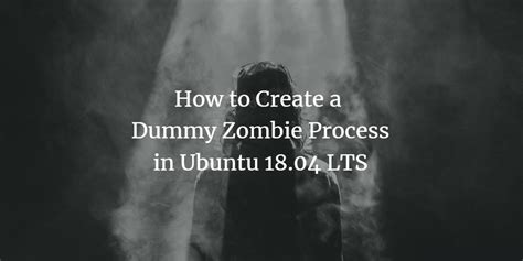 Zombie Process 的图像结果