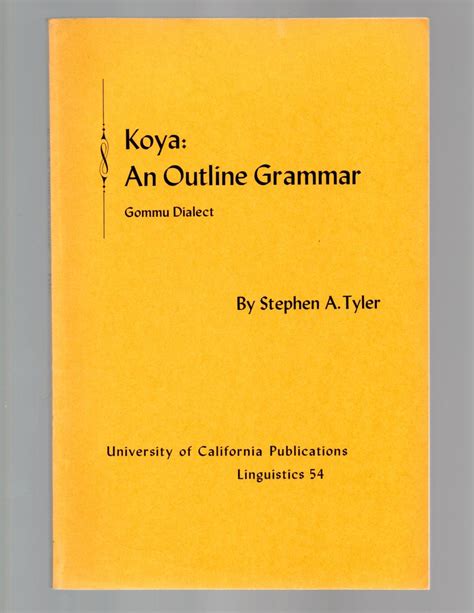 Koya: An Outline Grammar : Tyler, Stephen A.: Amazon.in: Books