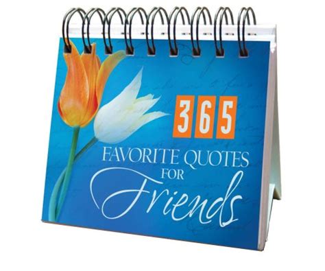365 Favorite Quotes for Friends: A Perpetual Calendar : Williams, Kelly ...