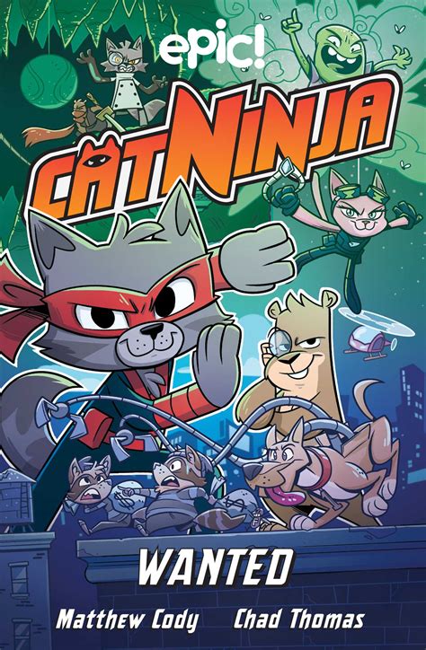 Cat Ninja: Wanted by Matthew Cody