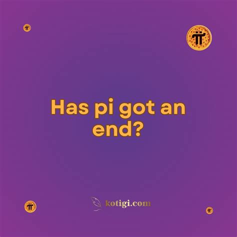 Does Pi End