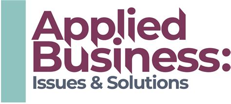 APPLIED BUSINESS: ISSUES & SOLUTIONS