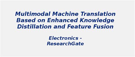 Translation Based On Enhanced Knowledge Distillation | S-Logix