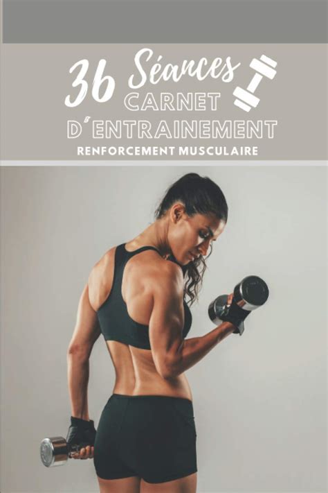 Buy Carnet d'entraînement|R musculaire|36 séances|A remplir|120p ...