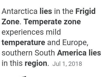 Name the country which lies between the temperate zone and the frigid ...