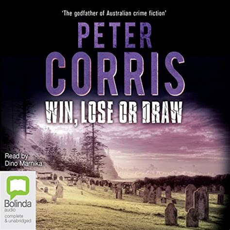 Win, Lose or Draw: Cliff Hardy, Book 42 (Audio Download): Peter Corris ...