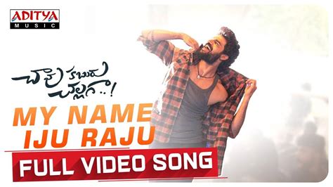 Chaavu Kaburu Challaga | Song - My Name Iju Raju | Telugu Video Songs ...