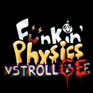 Image result for FNF Trollge Physics Mod