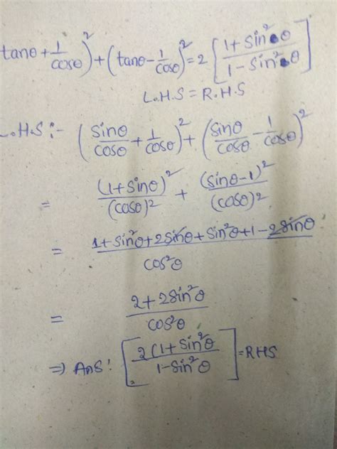 prove that (tan theta +1/cos theta) ^2+(tan theta-1/cos theta) ^2=2[1 ...