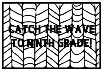 CATCH THE WAVE TO NINTH GRADE! Ninth Grade Back to School Activity ...