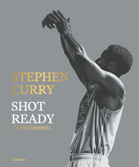 Stephen Curry : Shot Ready - Hugo Publishing
