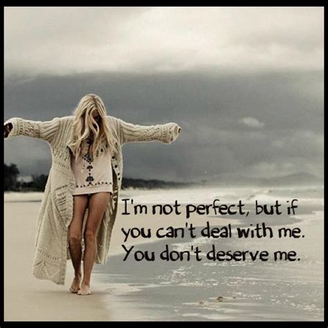 i don t deserve you quotes