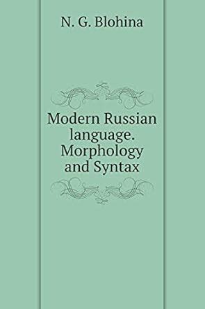 Amazon.in: Buy Modern Russian language. Morphology and Syntax Book ...