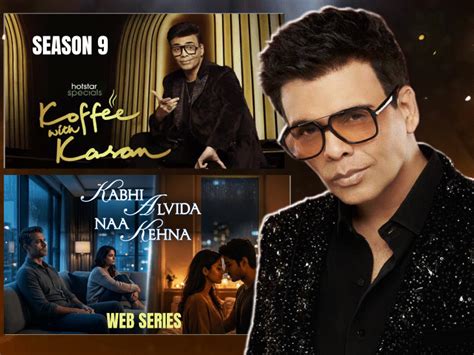 Karan Johar Upcoming Projects 2026; Koffee With Karan 9 | Kabhi Alvida ...